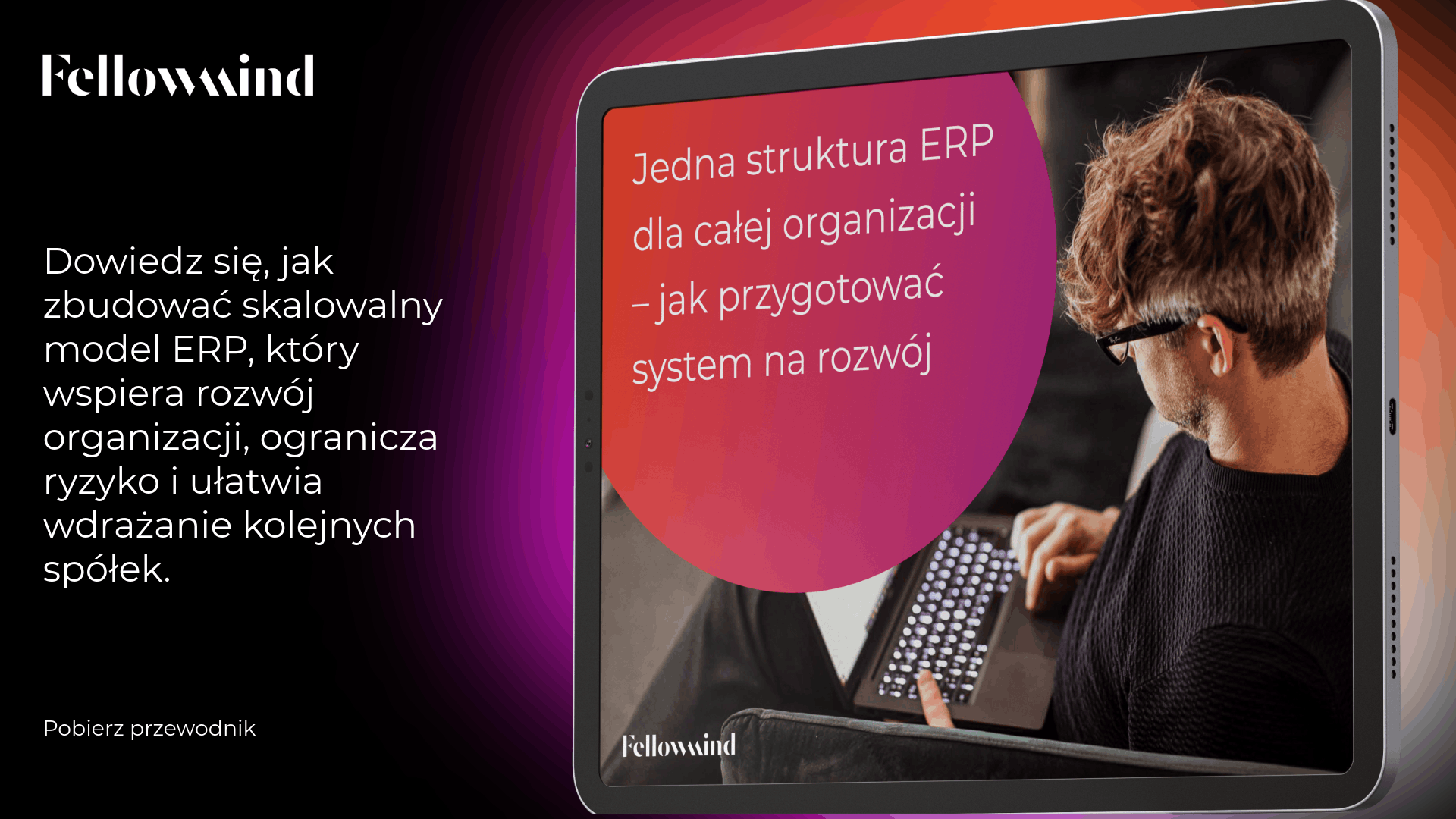 Jedna struktura ERP dla całej organizacji – jak przygotować system na rozwój).png